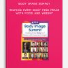 Body Image Summit: Helping Every Body Find Peace with Food and Weight