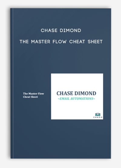 Chase Dimond - The Master Flow Cheat Sheet