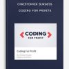 Christopher Burgess – Coding For Profits