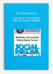 Dan Grijzenhout – Building Successful Online Sales Funnels
