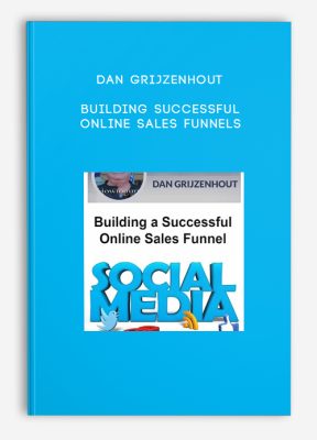 Dan Grijzenhout – Building Successful Online Sales Funnels