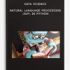Data Science Natural Language Processing (NLP) in Python