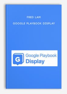 Fred Lam – Google Playbook Display