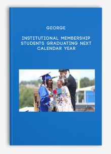 George – Institutional Membership: Students Graduating Next Calendar Year