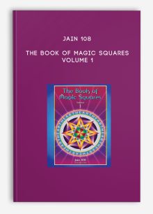 Jain 108 - The Book of Magic Squares Volume 1