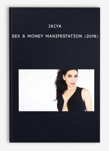 Jaiya - Sex & Money Manifestation (2018)