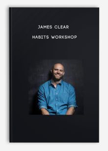 James Clear - Habits Workshop