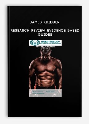 James Krieger - Research Review Evidence-based guides