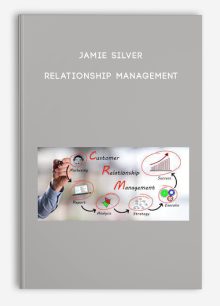 Jamie Silver - Relationship Management