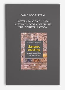 Jan Jacob Stam - Systemic coaching: systemic work without the constellation