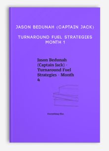 Jason Bedunah (Captain Jack) - Turnaround Fuel Strategies - Month 1