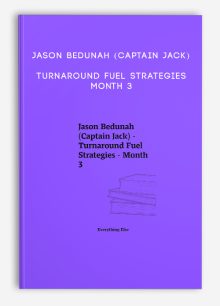 Jason Bedunah (Captain Jack) - Turnaround Fuel Strategies - Month 3