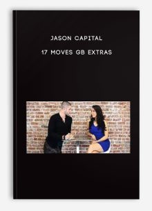 Jason Capital - 17 Moves GB Extras