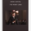 Jason Capital - The Money Lines