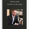 Joshua Elder – 30 Days To Get Sales