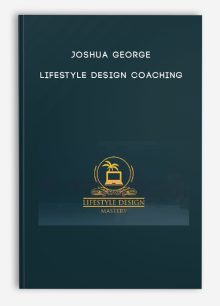 Joshua George – Lifestyle Design Coaching