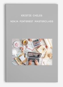 Kristie Chiles – Ninja Pinterest Masterclass