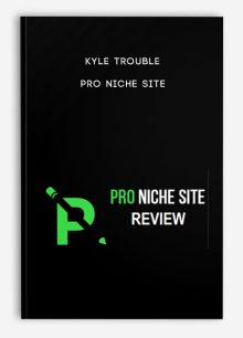 Kyle Trouble – Pro Niche Site