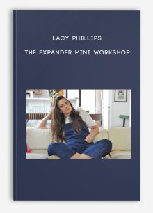 Lacy Phillips – The Expander Mini Workshop