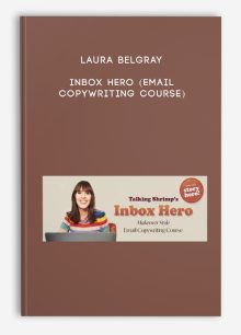 Laura Belgray – Inbox Hero (Email Copywriting Course)