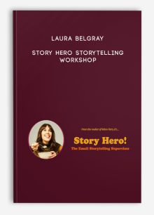Laura Belgray – Story Hero Storytelling Workshop