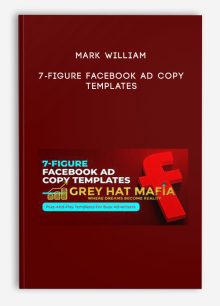 Mark William - 7-Figure Facebook Ad Copy Templates