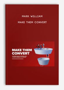 Mark William - Make Them Convert