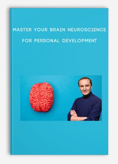 Master your brain Neuroscience for personal development