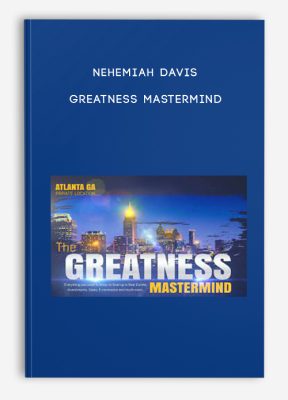 Nehemiah Davis – Greatness Mastermind