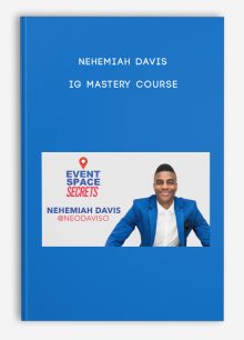 Nehemiah Davis – IG Mastery Course