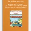 Online Certification Retreat: Nutritional and Integrative Medicine for Mental Health Professionals