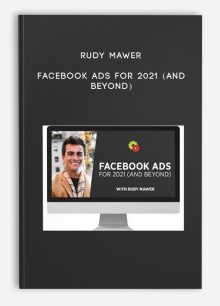 Rudy Mawer - Facebook Ads For 2021 (And Beyond)