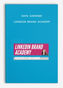 Sami Gardner – LinkedIn Brand Academy