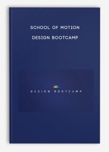 School of Motion – Design Bootcamp