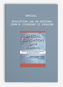 Special Education Law in Arizona - John B. Comegno II, Esquire