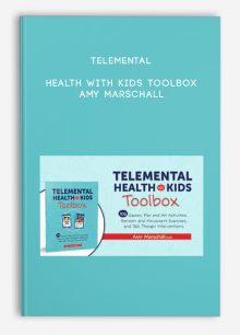 Telemental Health with Kids Toolbox - Amy Marschall