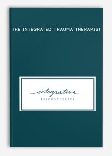 The Integrated Trauma Therapist