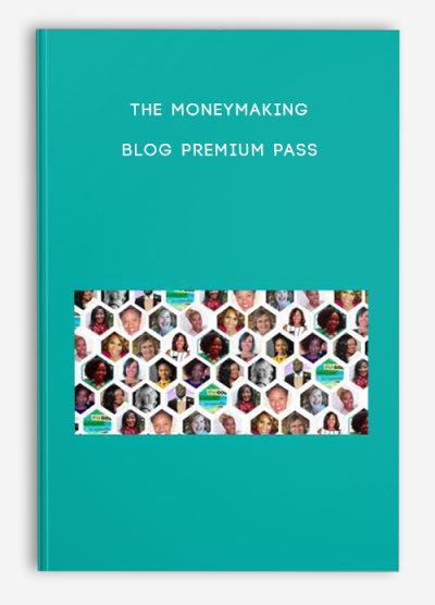 The MoneyMaking Blog Premium Pass