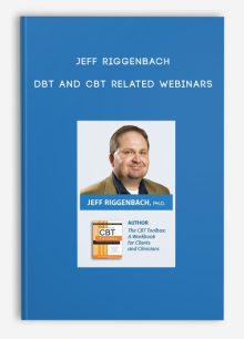 Jeff Riggenbach DBT and CBT Related Webinars