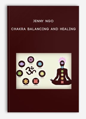 Jenny Ngo - Chakra Balancing and Healing