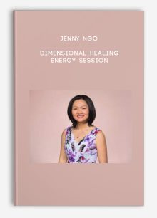 Jenny Ngo - Dimensional Healing Energy Session