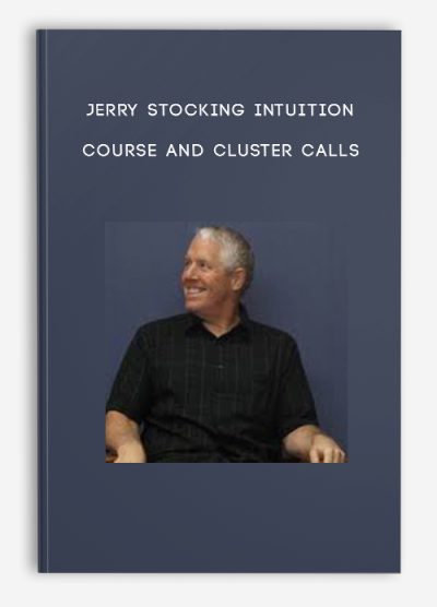 Jerry Stocking Intuition Course and Cluster Calls