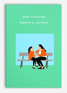 Jerry Stocking - Parents & Criteria
