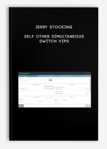 Jerry Stocking - Self Other Simultaneous Switch VIPs