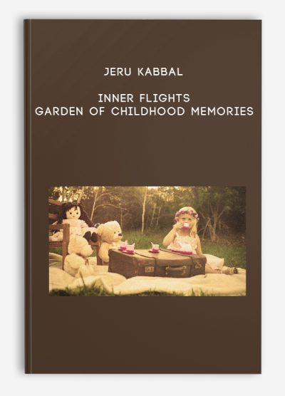 Jeru Kabbal - Inner Flights - Garden of Childhood Memories