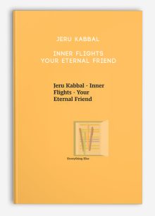 Jeru Kabbal - Inner Flights - Your Eternal Friend