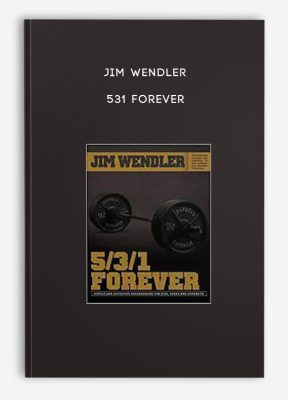 Jim Wendler - 531 Forever