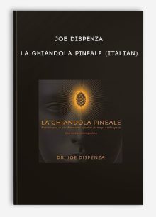 Joe Dispenza - La Ghiandola Pineale (Italian)