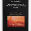 Joe Dispenza - Walking Meditation 3 - The Four Pathways to Your Destiny