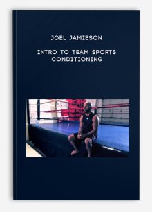 Joel Jamieson - Intro to Team Sports Conditioning
